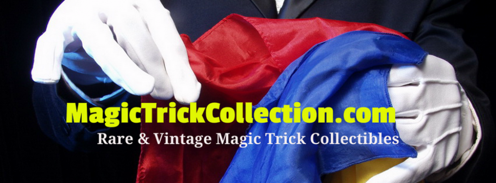 MagicTrickCollection.com - Rare & Vintage Magic Tricks